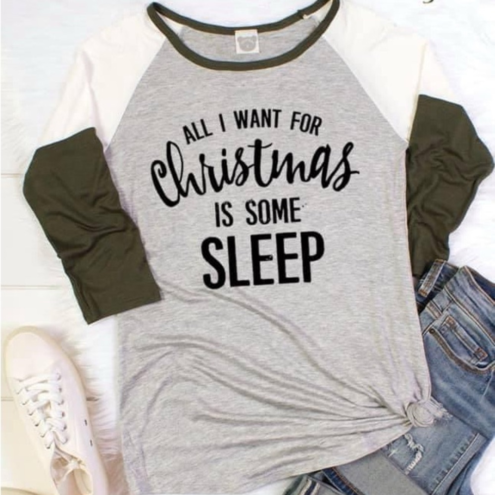 All I want for Christmas is some sleep tee